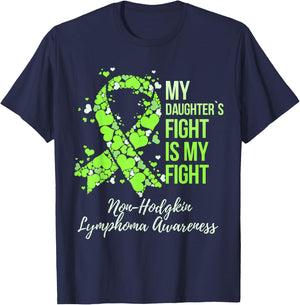 My Daughter’s Fight Warrior Non-Hodgkin Lymphoma Awareness T-Shirt - T-Shirt | Navy