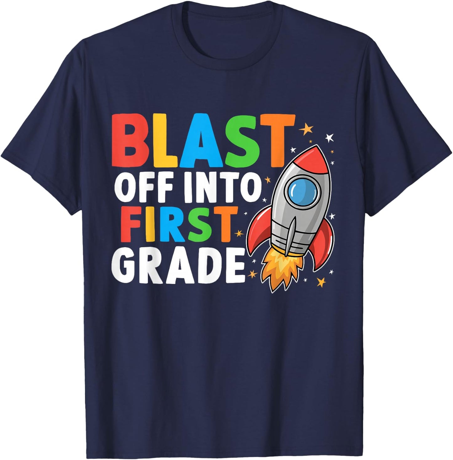 Blast Off Into 1st Grade First Day Of School Space Rocket T-Shirt - T-Shirt | Navy