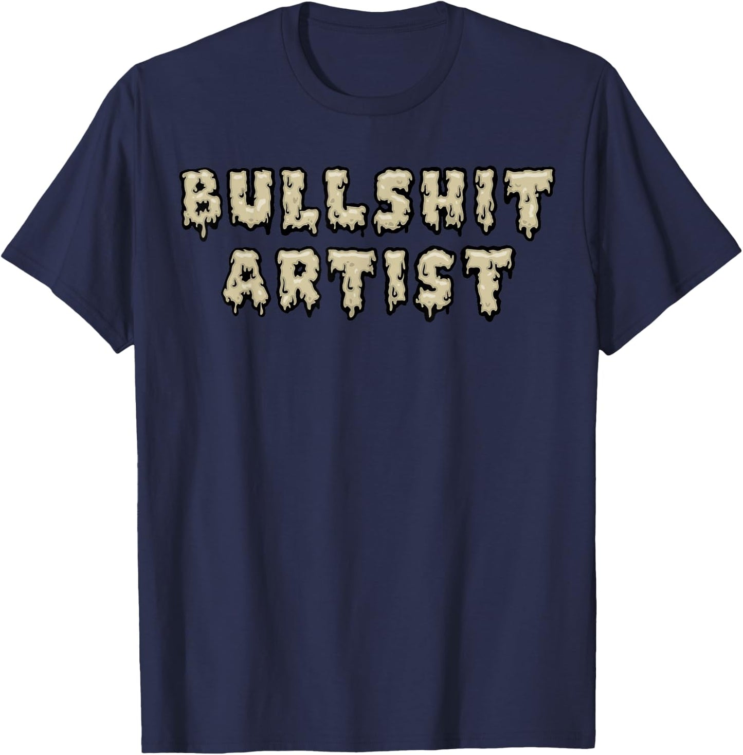 Bullshit Artist T-Shirt - T-Shirt | Navy