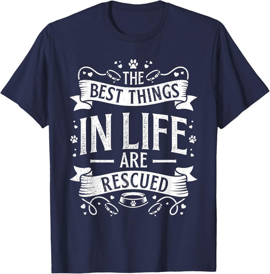 The Best Things in Life are Rescued Dog Animal Lover Women Kids T-Shirt - T-Shirt | Navy