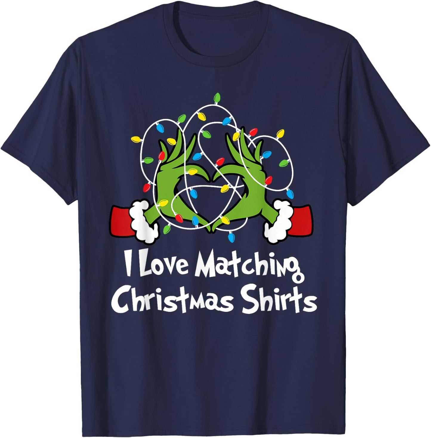 I Love Matching Christmas Shirts But I Don't Lights Couples T-Shirt - T-Shirt | Navy