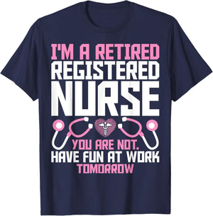 Retired RN Retirement Gifts - I'm a Retired Registered Nurse T-Shirt - T-Shirt | Navy