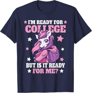 I'm Ready For College But Is It Ready For Me? T-Shirt - T-Shirt | Navy