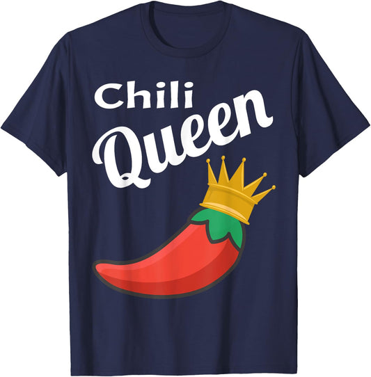 Chili Queen Funny Chili Cook Off Winner Foodie Funny Saying T-Shirt - T-Shirt | Navy
