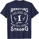 Annoying 1 Year And Still Going 1st Wedding Anniversary T-Shirt - T-Shirt | Navy