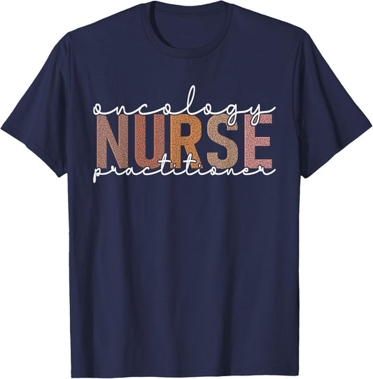 Oncology Nurse Practitioner Hematology Nursing Appreciation T-Shirt - T-Shirt | Navy