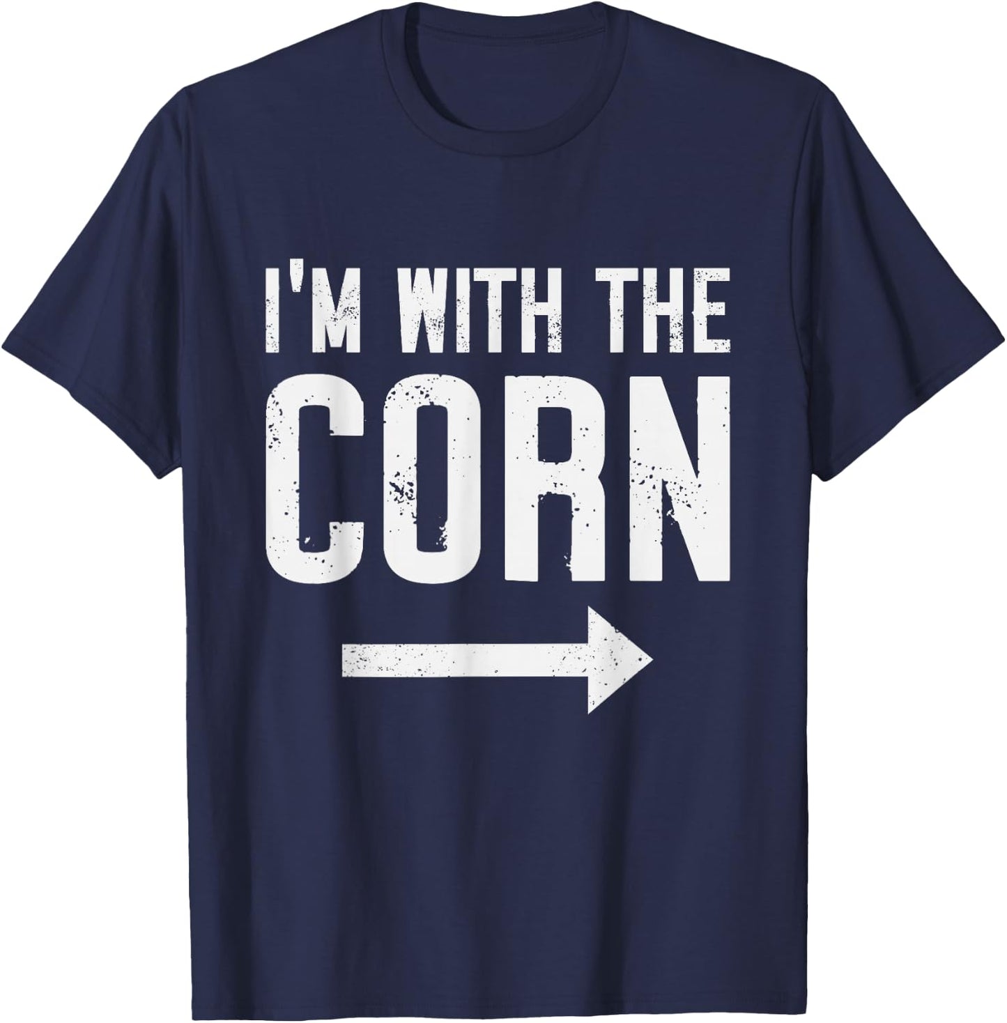 I'm With Corn Halloween Costume Party Matching Outfits T-Shirt - T-Shirt | Navy