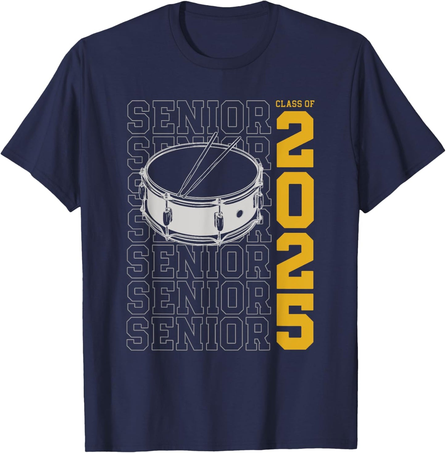 Class of 2025 Senior Drums for Drummer Or Percussionist T-Shirt - T-Shirt | Navy
