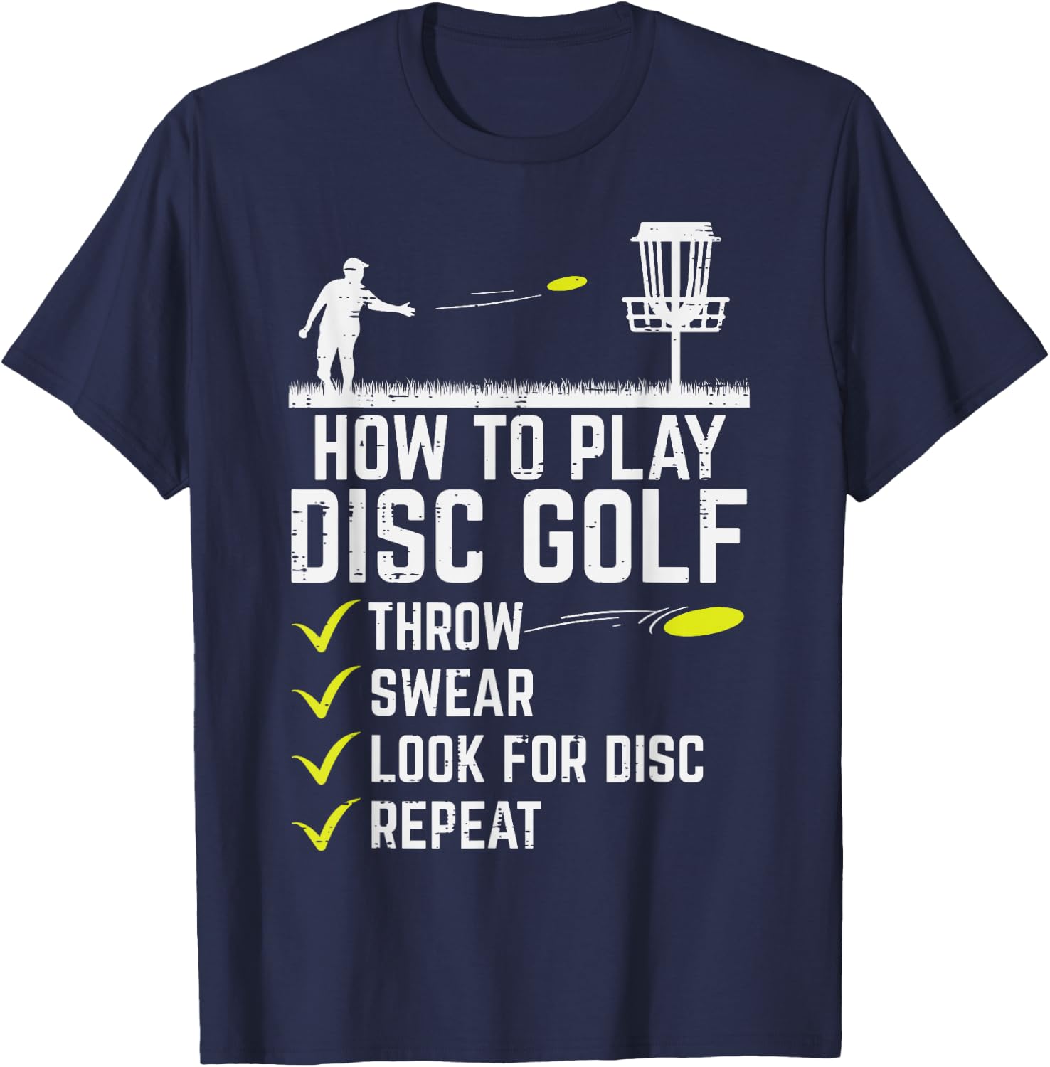 How To Play Disc Golf Throw Frisbee Frolf Joke Men Women T-Shirt - T-Shirt | Navy