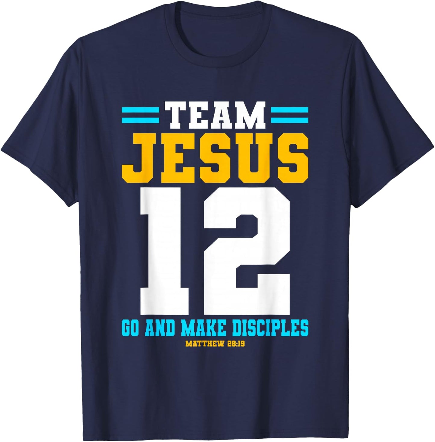 Jesus Baseball Team Jesus Christian Matthew 28:19 Verse T-Shirt - T-Shirt | Navy
