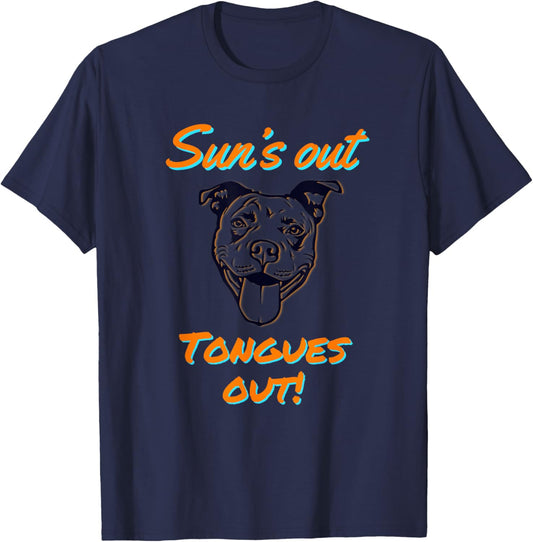Pitbull Outdoors, Pitbull Sun's Out Tongue's out, Pit Bull T-Shirt - T-Shirt | Navy