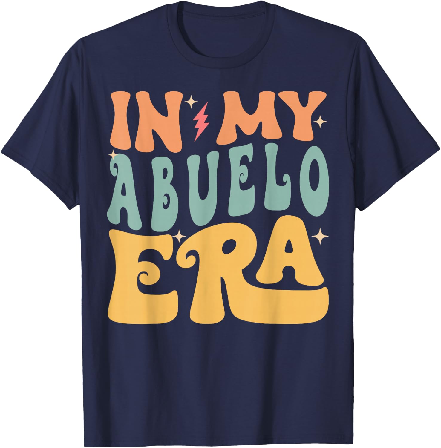 In My ABUELO Era Groovy Funny Grandpa Father's Day T-Shirt - T-Shirt | Navy