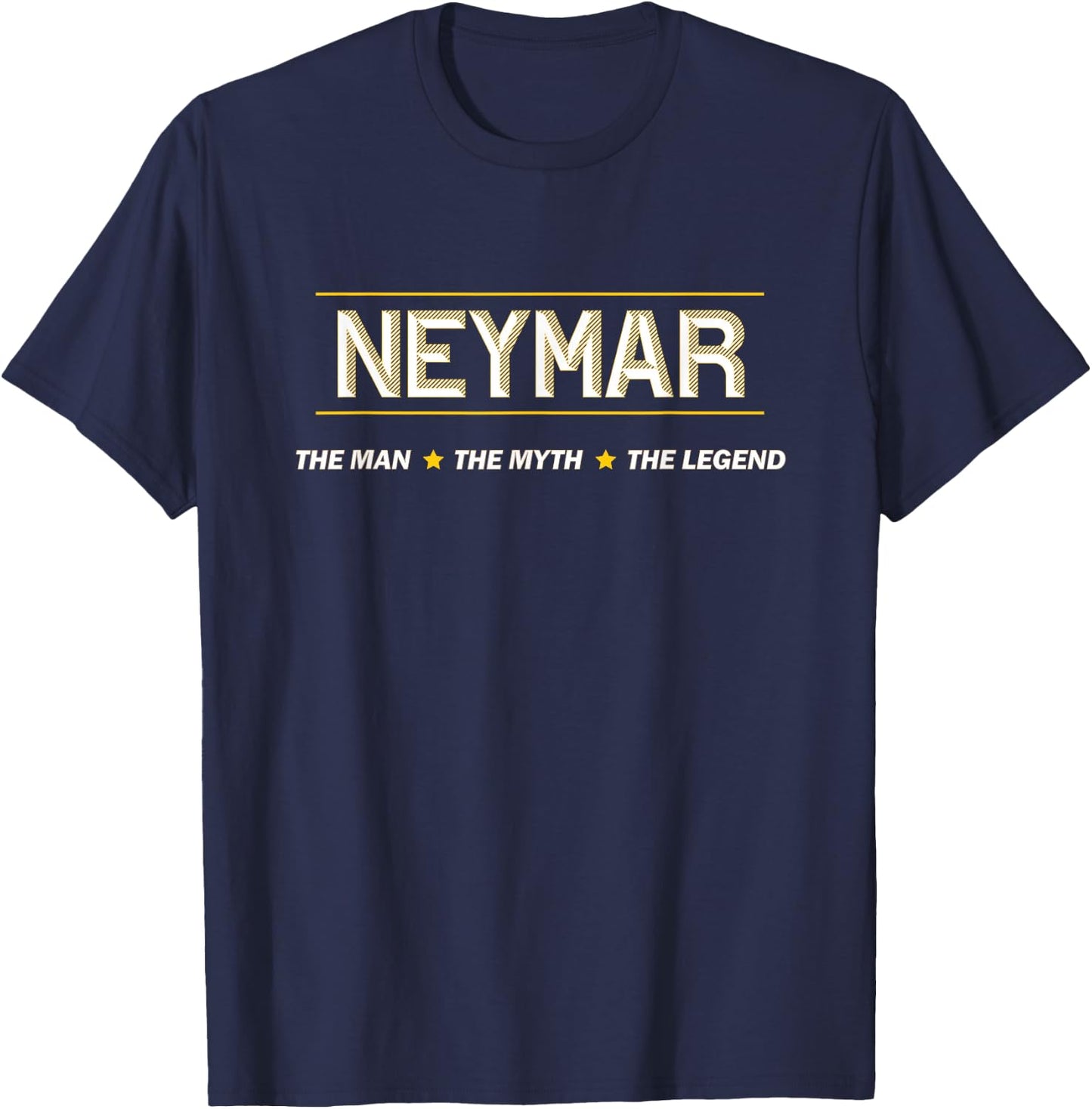 Neymar The Man The Myth The Legend | Myth Legend Name T-Shirt - T-Shirt | Navy