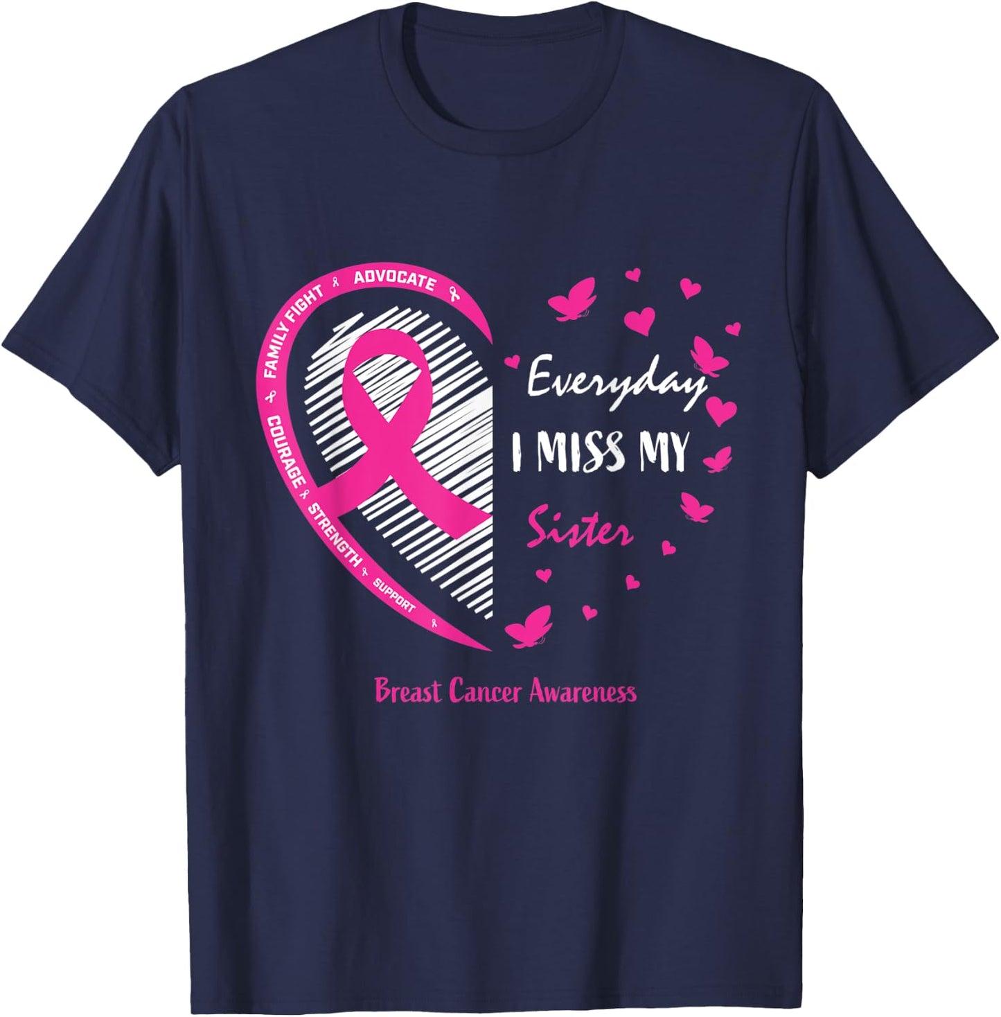 Remembrance Gifts Memory Of Sister Breast Cancer Awareness T-Shirt - T-Shirt | Navy