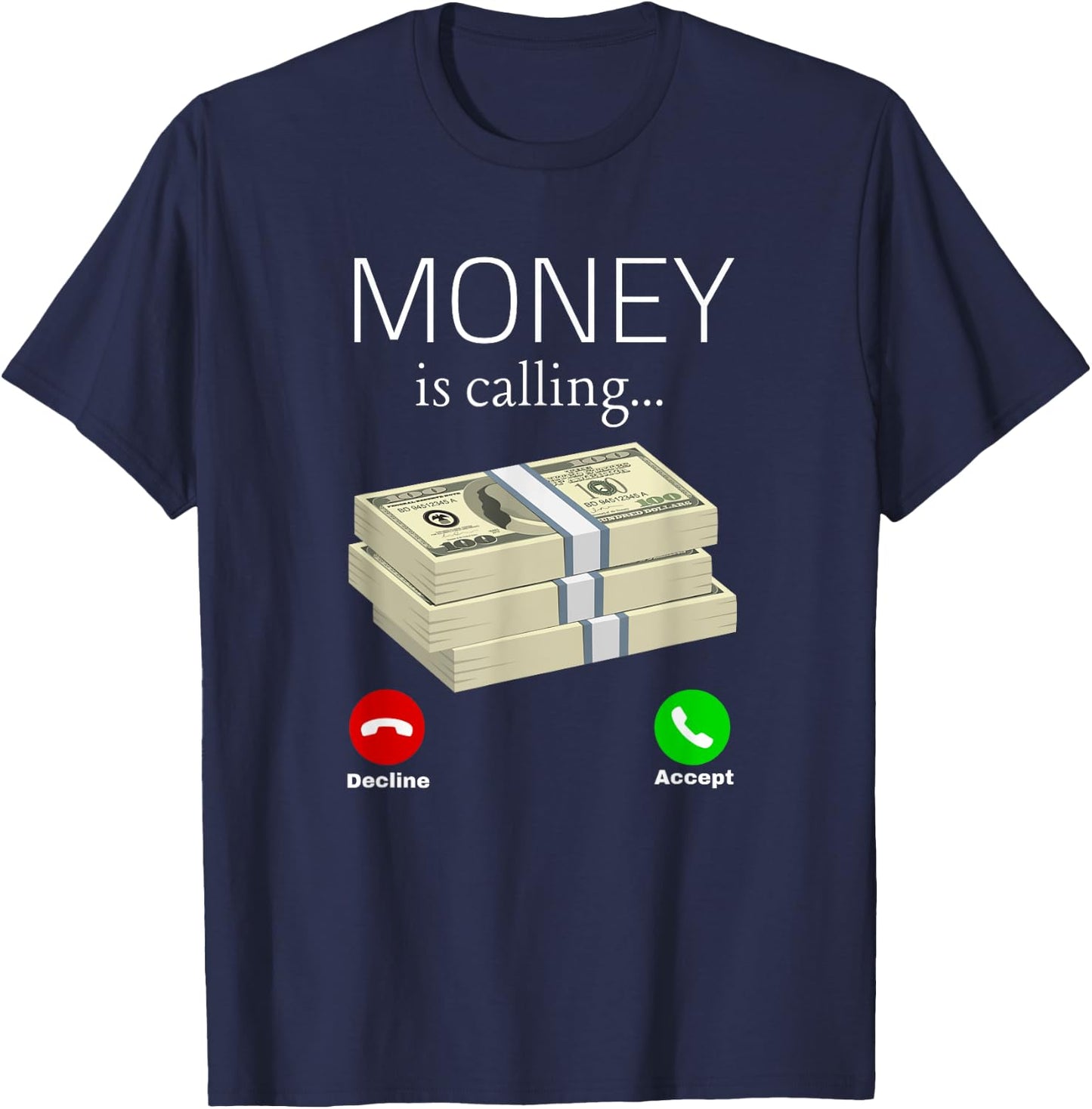 Money Is Calling Dollar Cash Phone Screen Women Men T-Shirt - T-Shirt | Navy