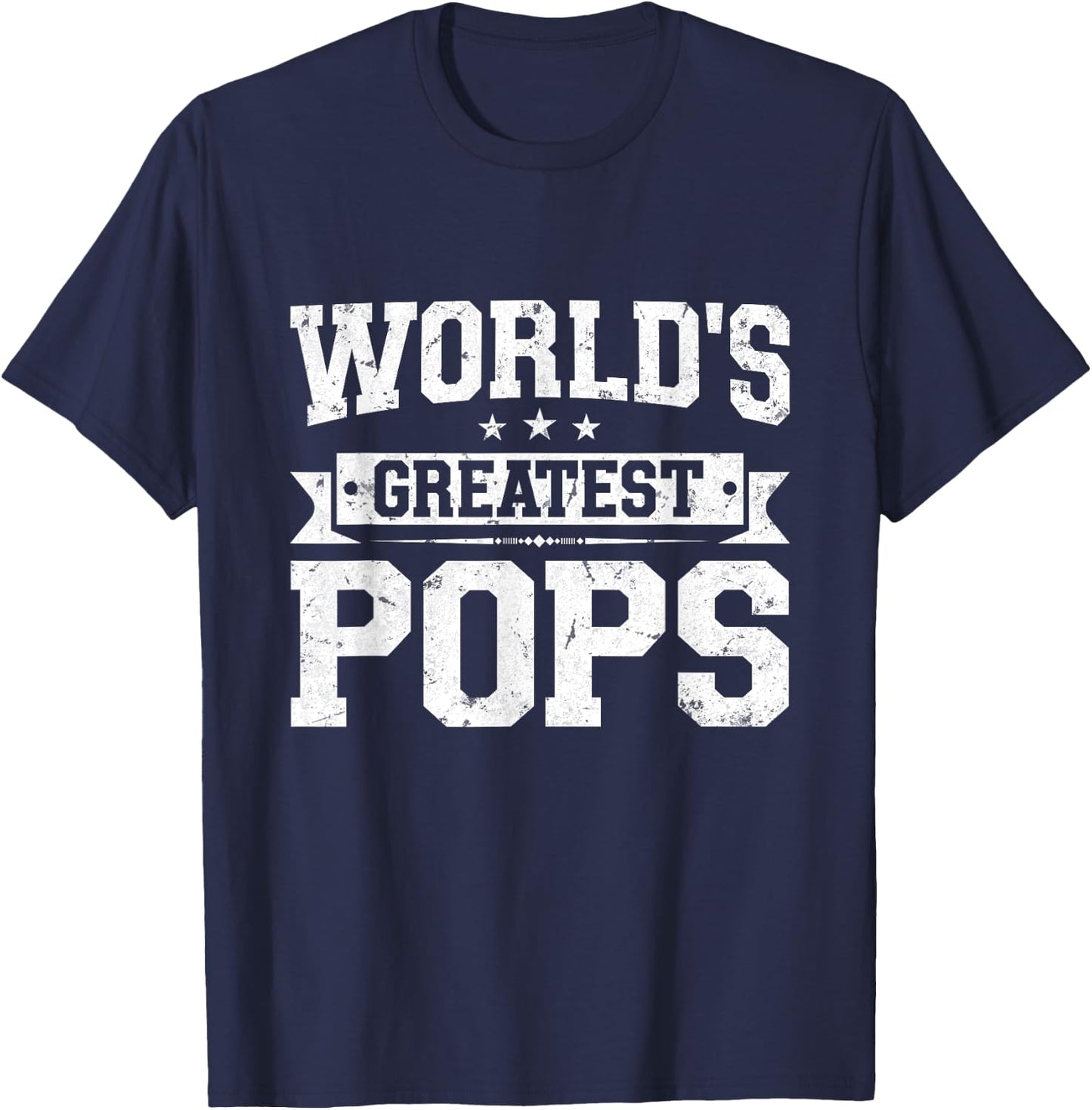Happy Father's Day Dad Grandpa World's Greatest Pops Men T-Shirt - T-Shirt | Navy