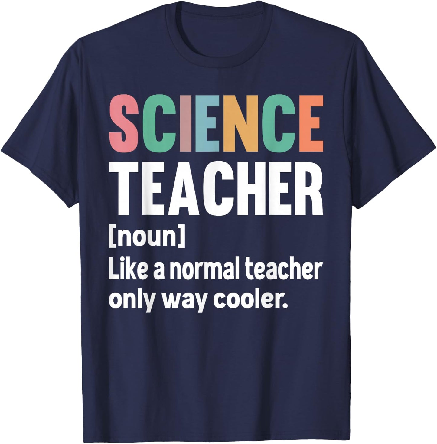 Funny Science Teacher Definition & Men T-Shirt - T-Shirt | Navy