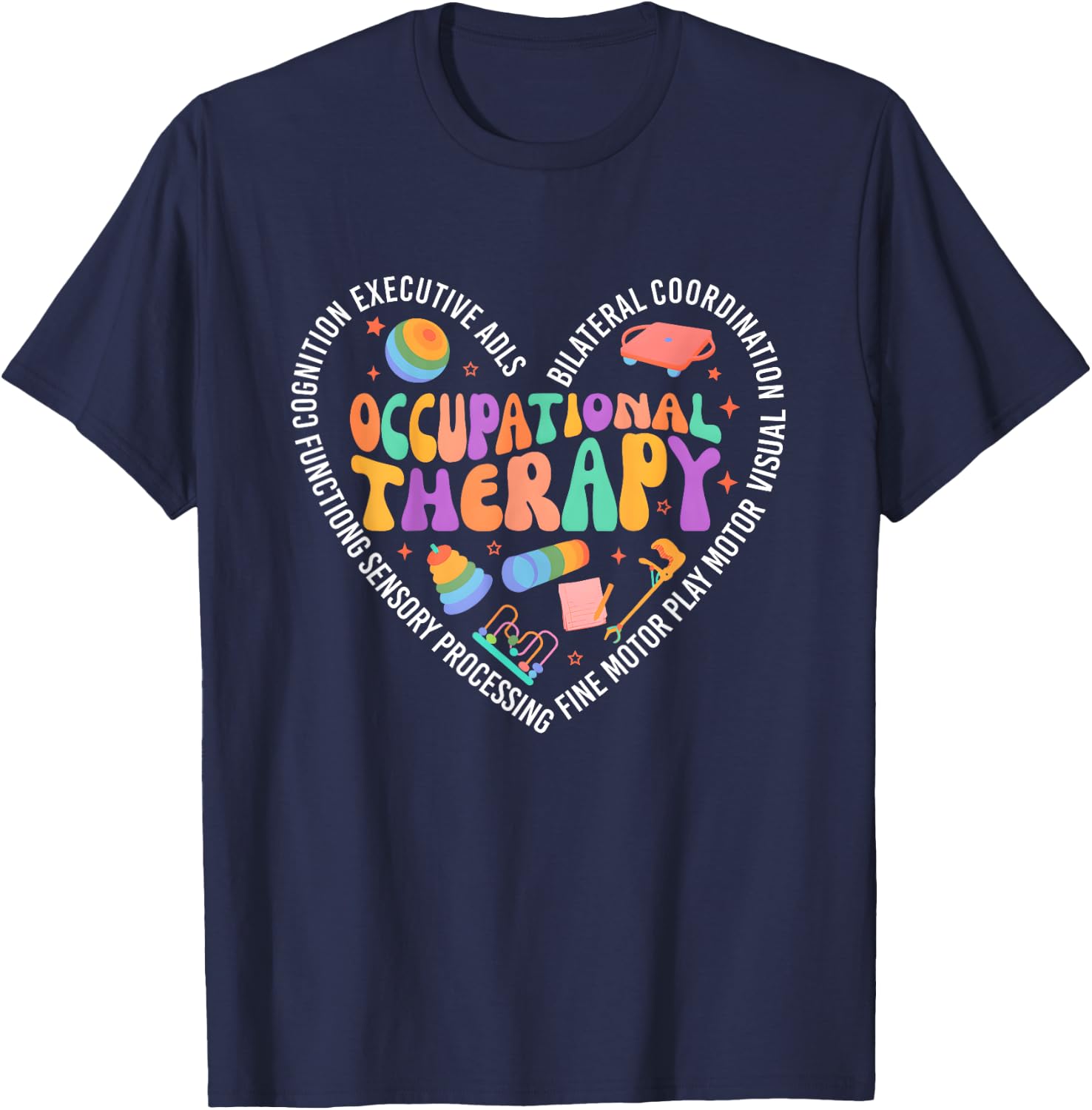 Occupational Therapy Groovy Occupational Therapist OT T-Shirt - T-Shirt | Navy