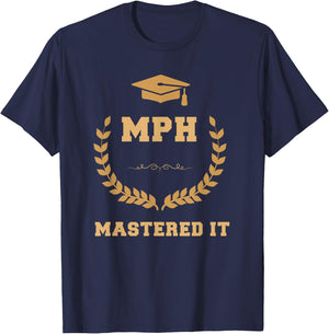 Masters Degree Public Health Graduation T-Shirt - T-Shirt | Navy