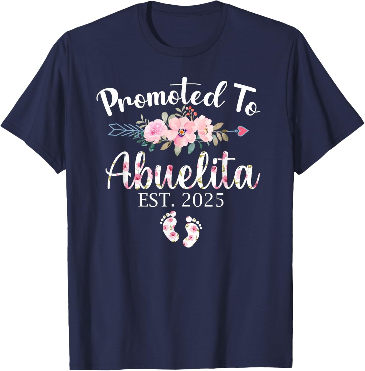 Promoted To Abuelita 2025 First Time New Grandma Pregnancy T-Shirt - T-Shirt | Navy