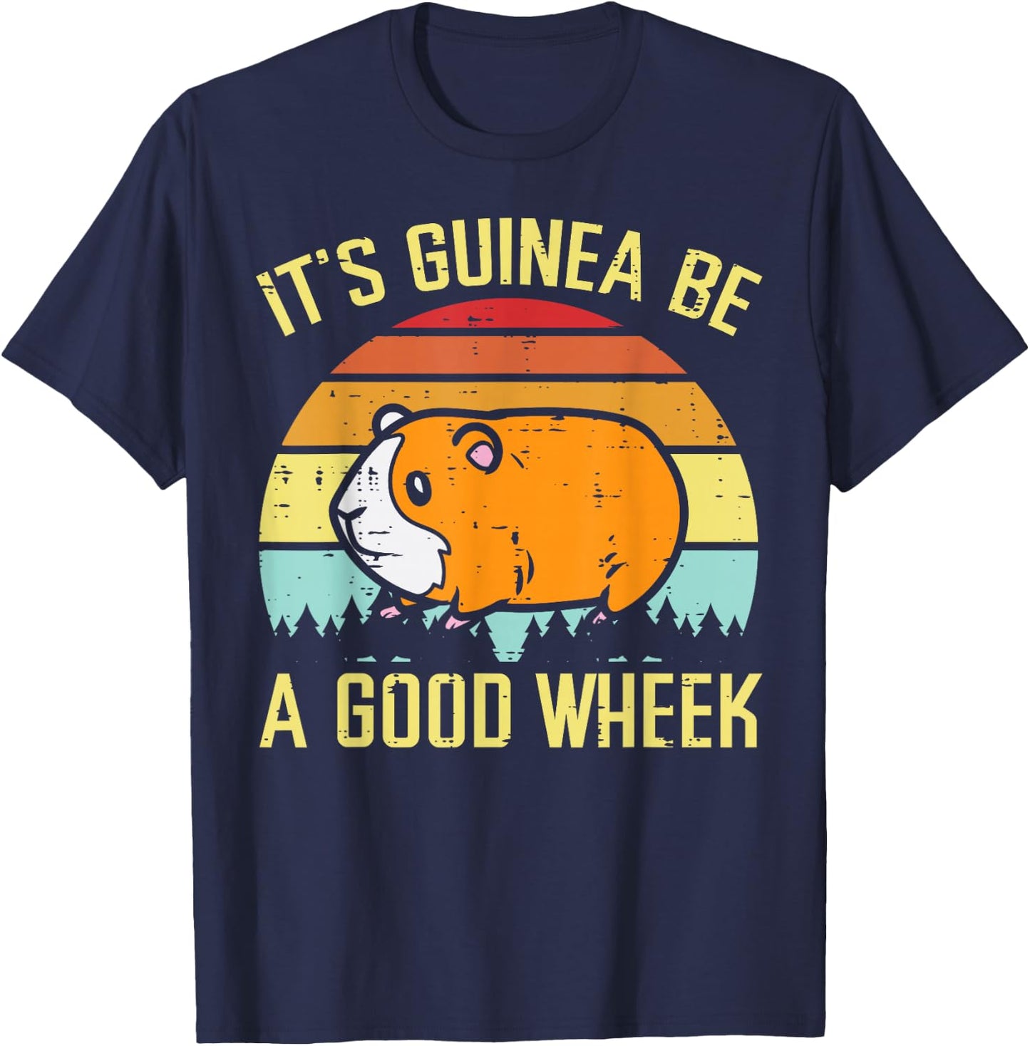 Guinea Pig Be A Good Wheek Funny Cavy Pun Women Men Kids T-Shirt - T-Shirt | Navy