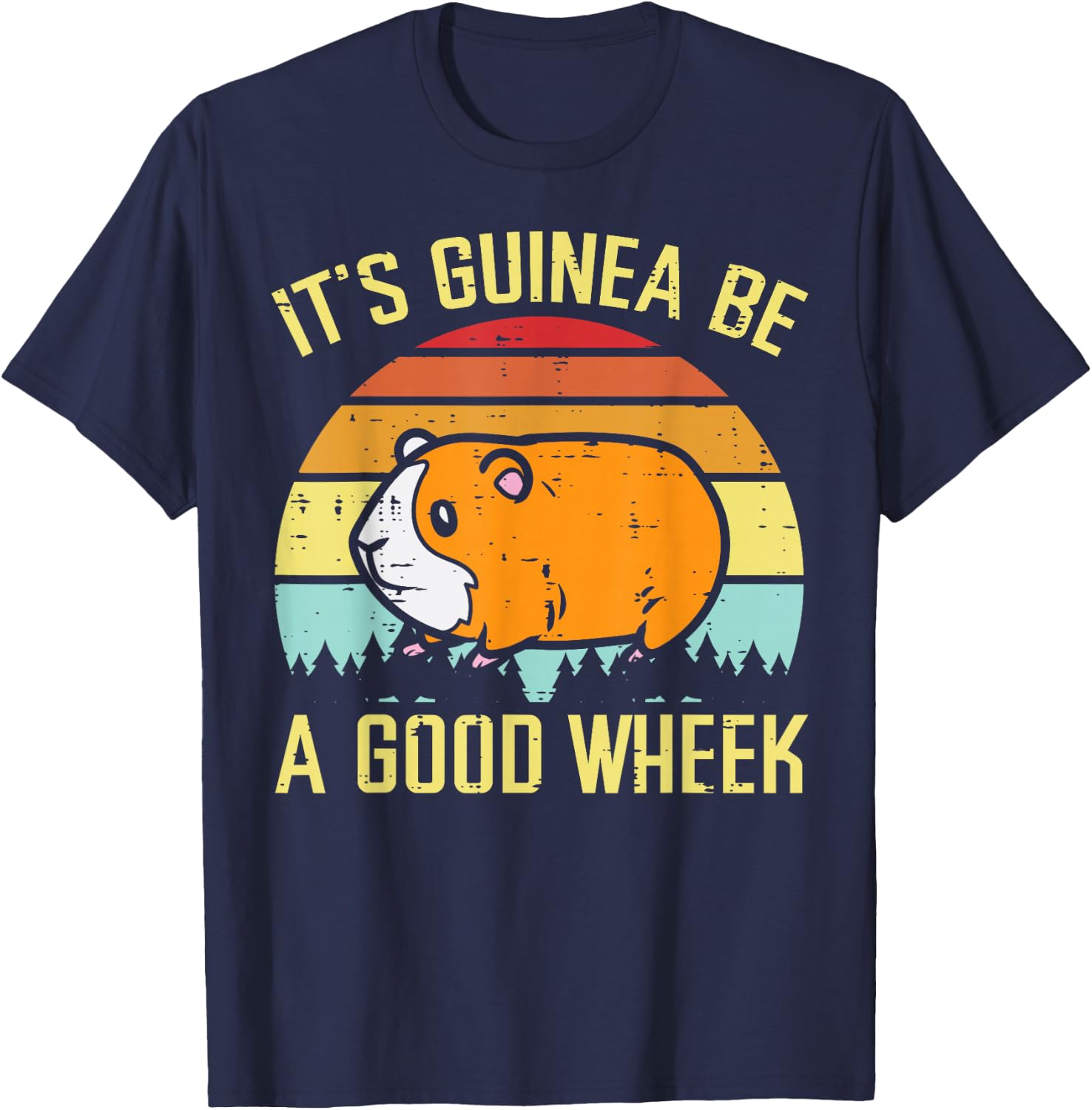 Guinea Pig Be A Good Wheek Funny Cavy Pun Women Men Kids T-Shirt - T-Shirt | Navy