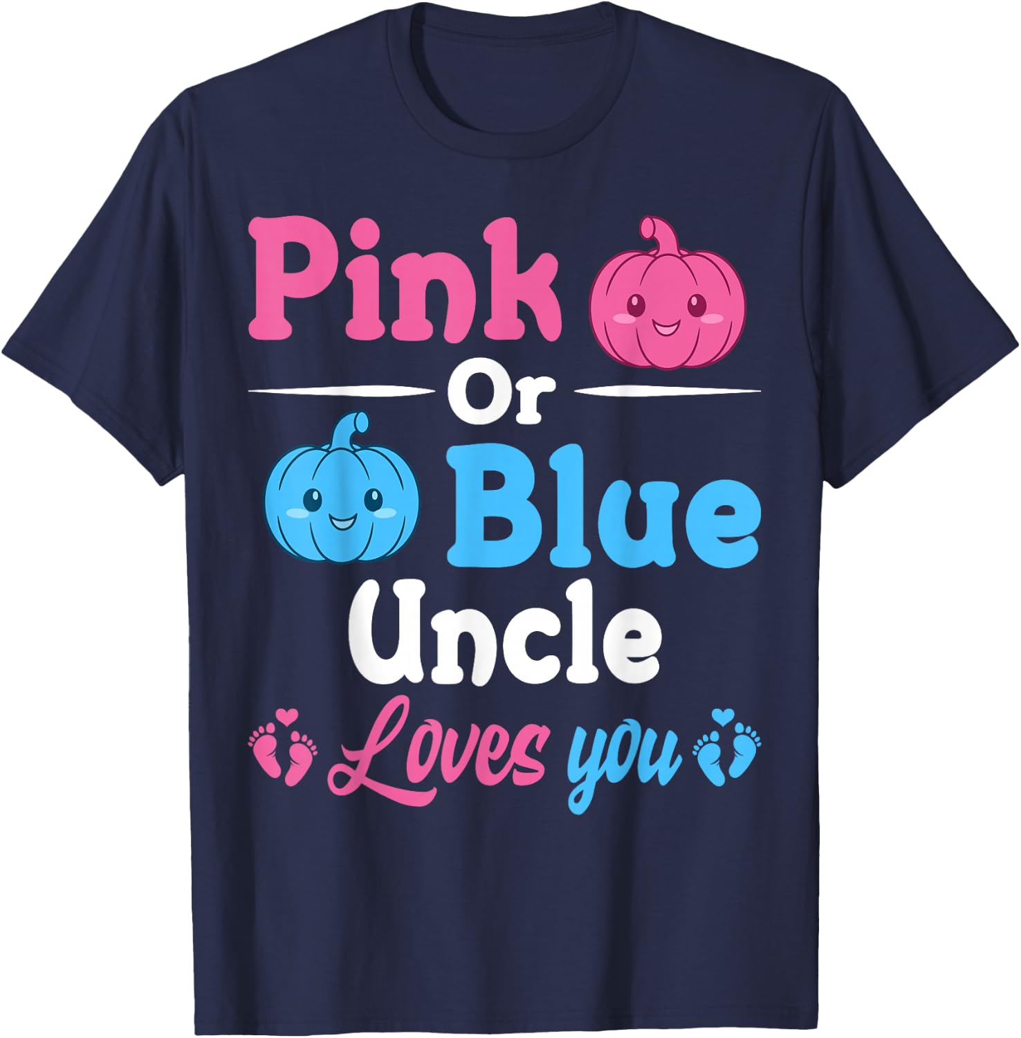Pink Or Blue Uncle Loves You Halloween Gender Reveal Party T-Shirt - T-Shirt | Navy