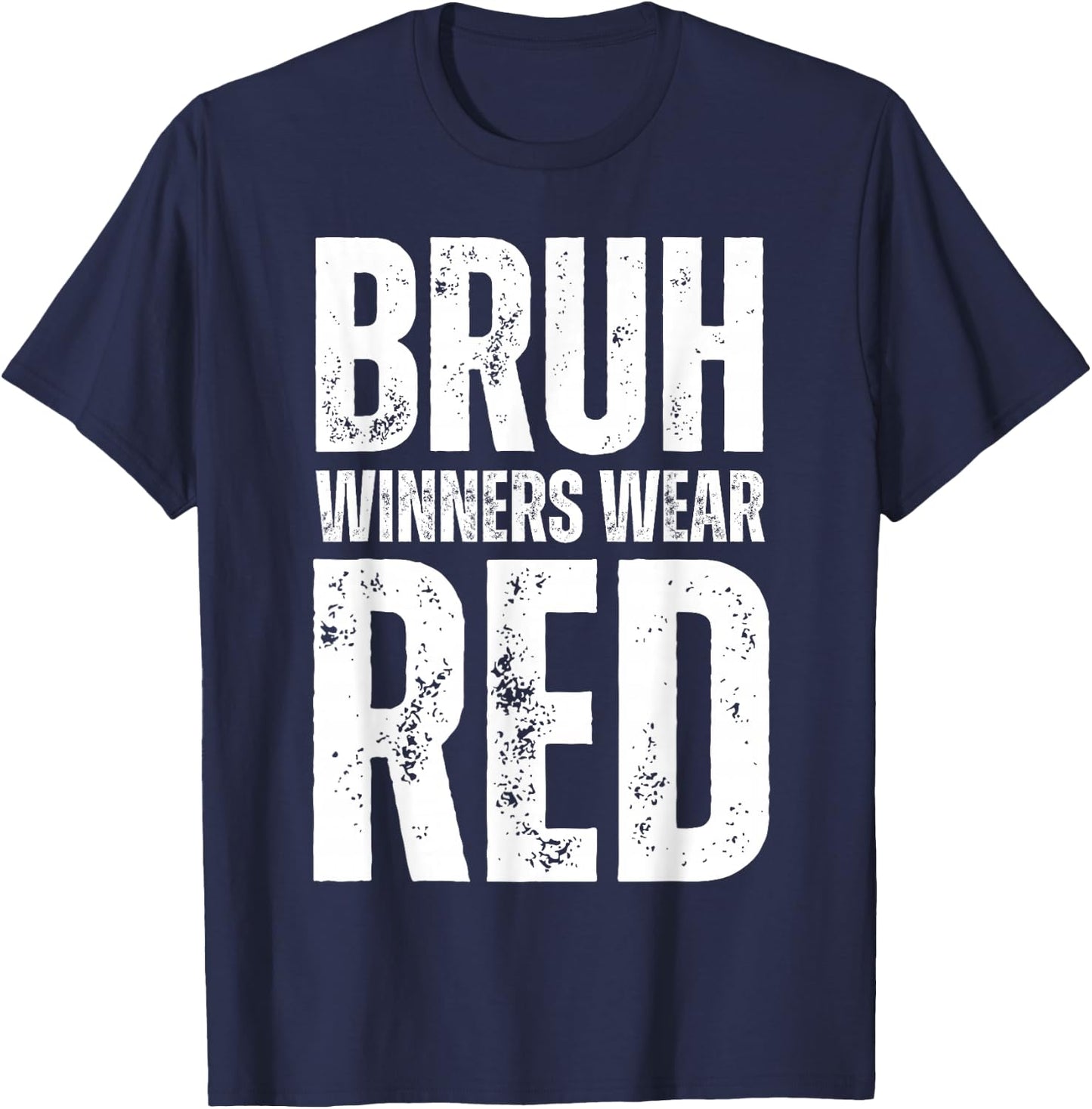 Winners Wear Red Team Spirit Week Game Color War Sports day T-Shirt - T-Shirt | Navy