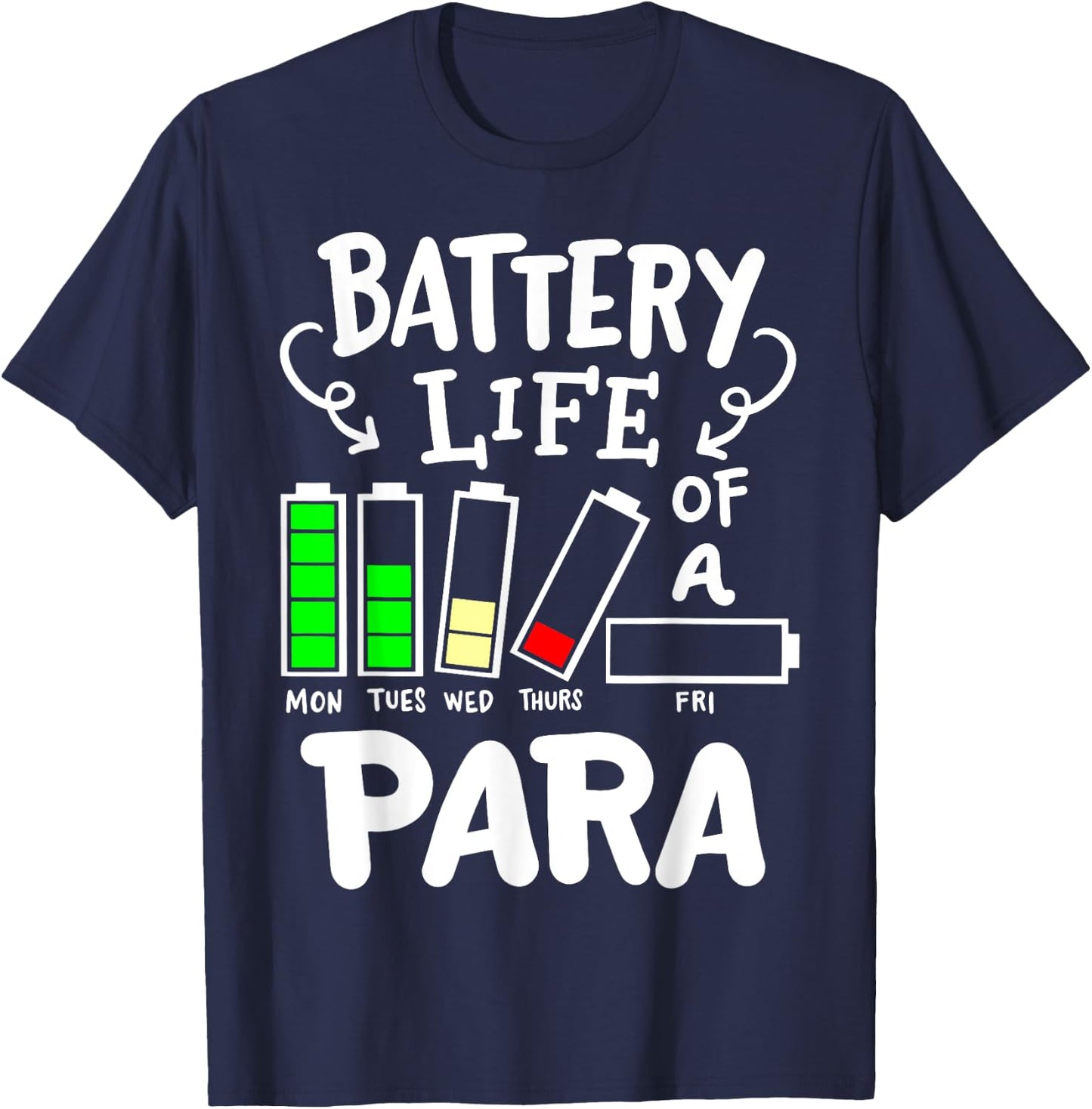 Para Battery Life Of A Para T-Shirt - T-Shirt | Navy