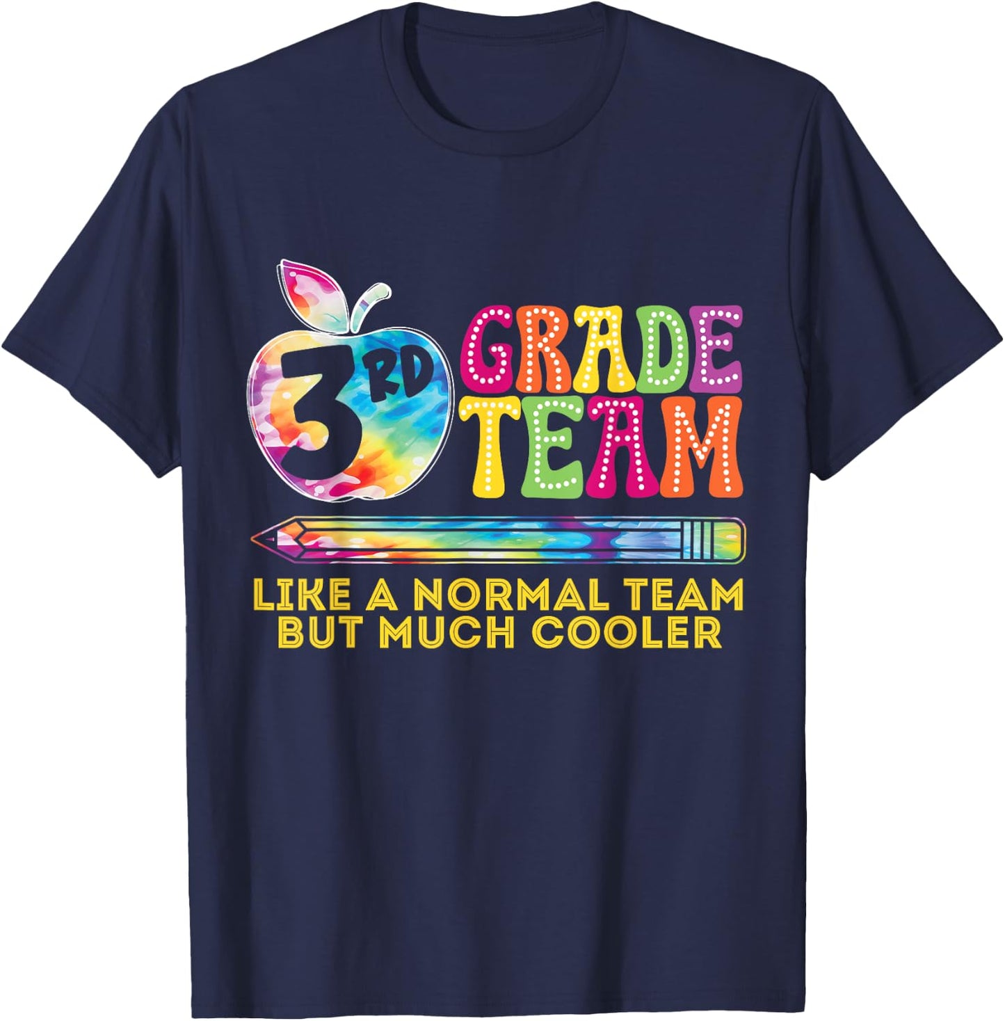 3rd Third Grade Team Like A Normal Team But Much Cooler T-Shirt - T-Shirt | Navy