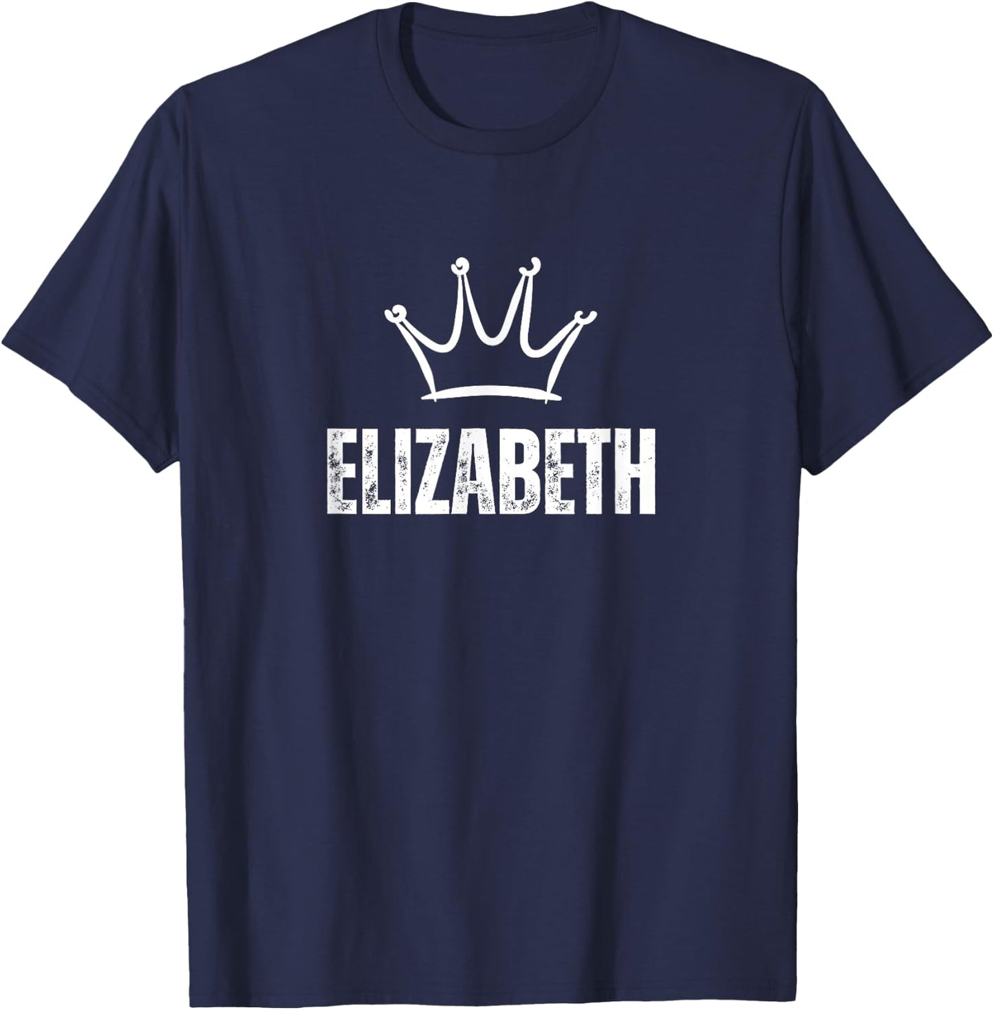 Elizabeth Queen Crown - Custom First Name Birthday #1 Winner T-Shirt - T-Shirt | Navy