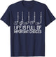 Golf Clubs Life Full Important Choices Funny Golfer Dad Men T-Shirt - T-Shirt | Navy