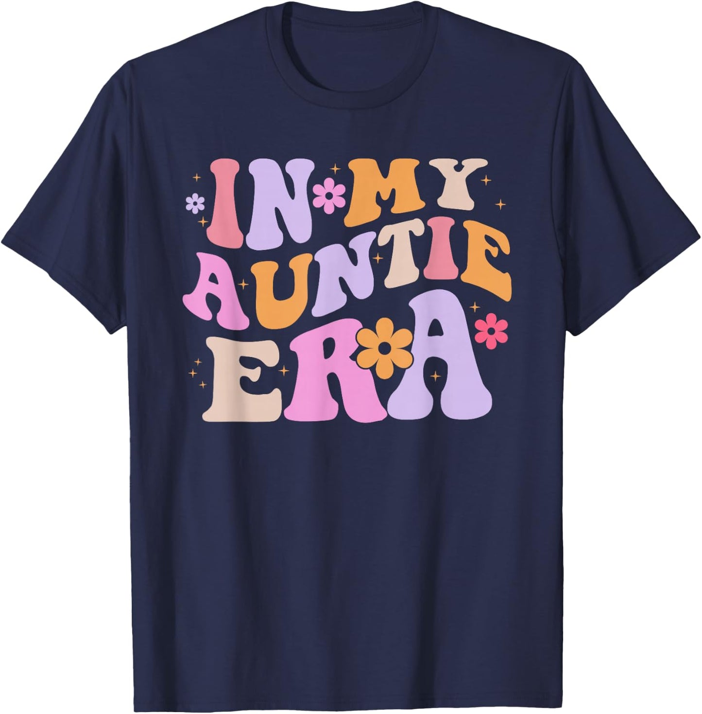In My Auntie Era Retro Groovy for Cute Aunt Life Mothers Day T-Shirt - T-Shirt | Navy