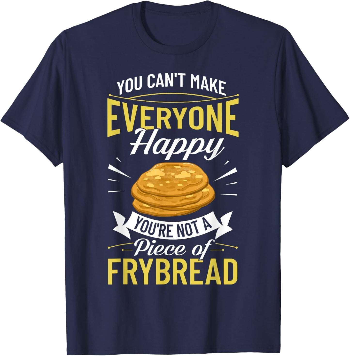 Frybread Fry Bread Indian Taco Native American T-Shirt - T-Shirt | Navy