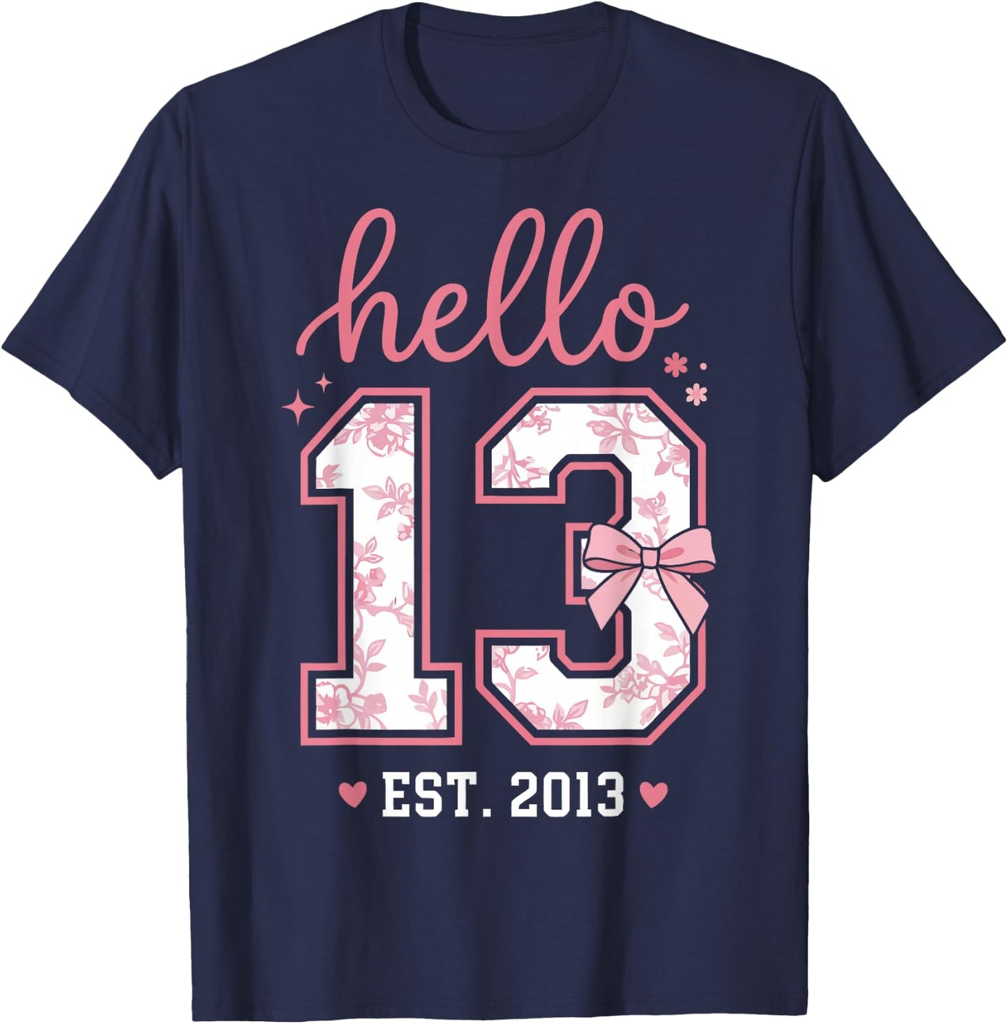 Hello Thirteen Est 2013 Coquette Bow 13th Birthday Girl T-Shirt - T-Shirt | Navy