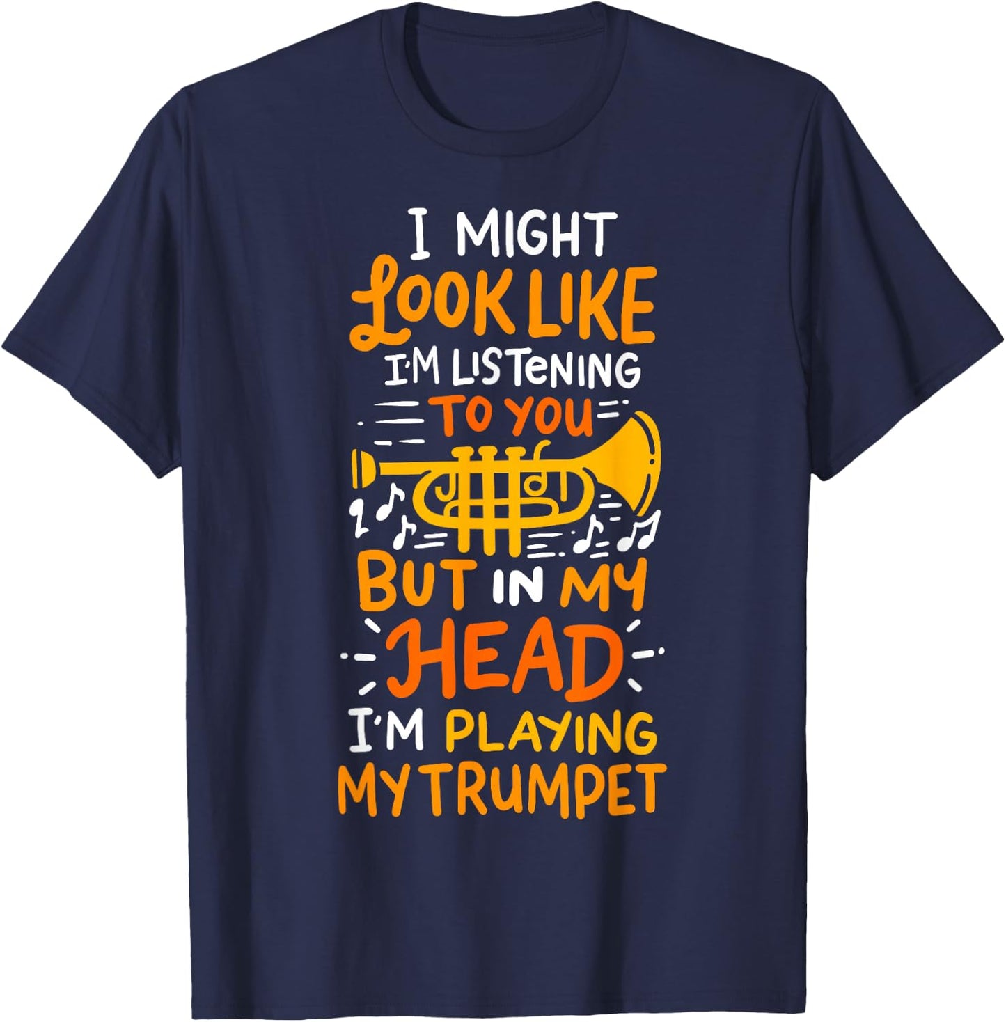 Musicians Birthday And Shop Trumpet Player T-Shirt - T-Shirt | Navy