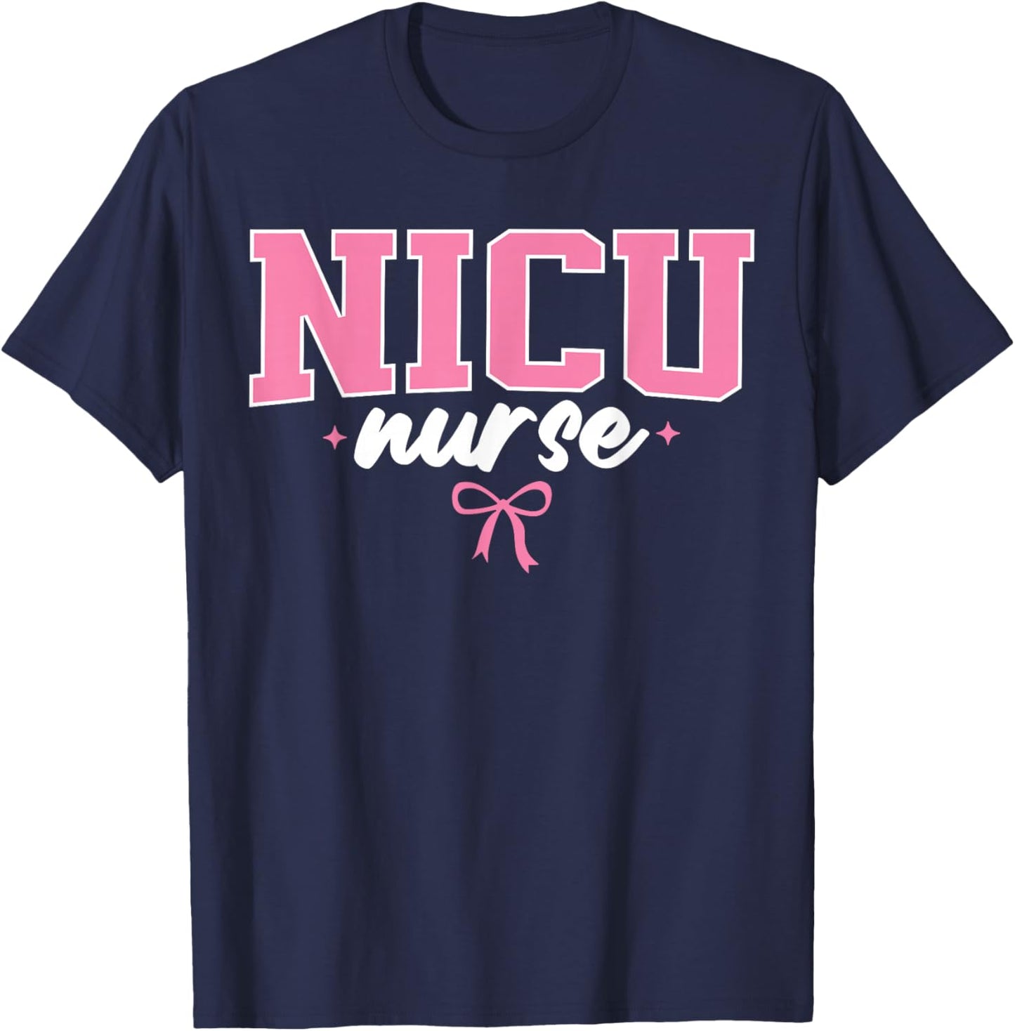 NICU Nurse Neonatal Intensive Care Unit Nursing T-Shirt - T-Shirt | Navy