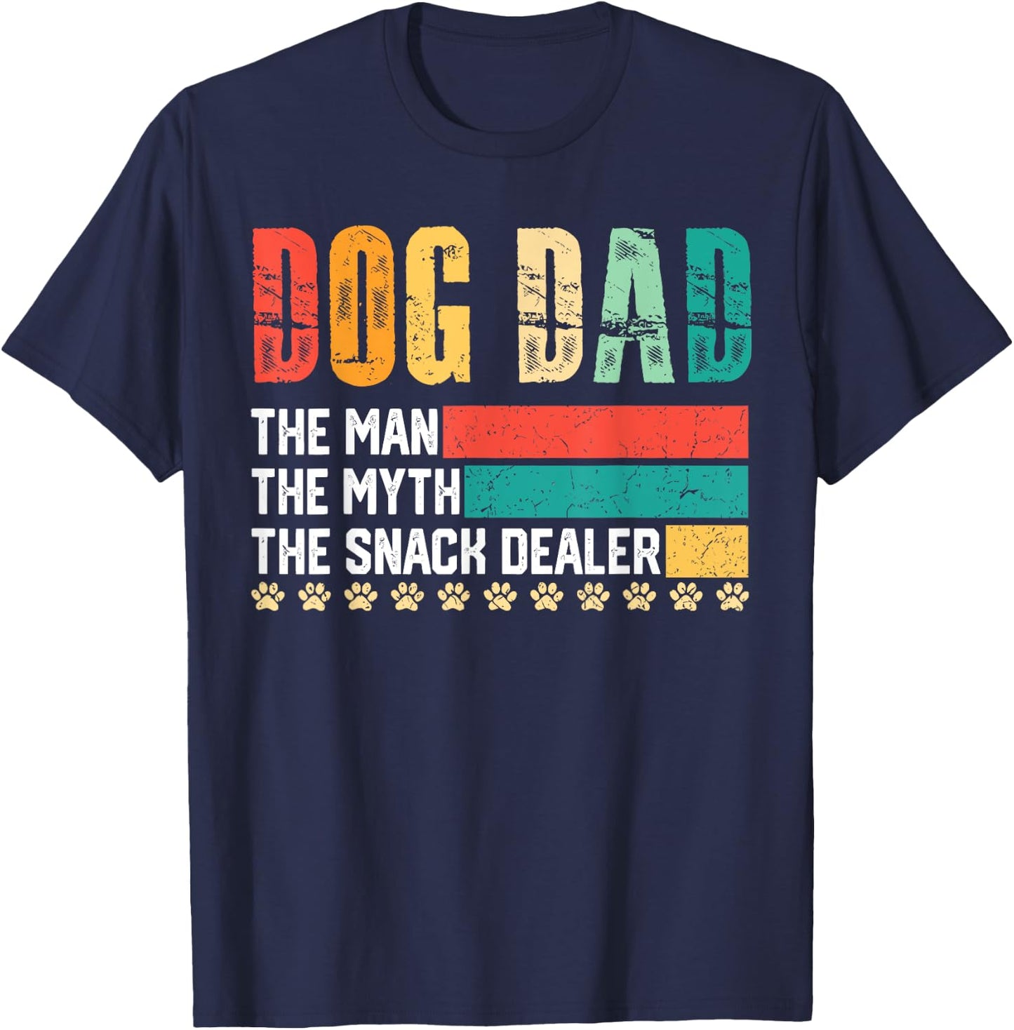 Vintage Dog Dad The Man The Myth Snack Dealer Father Day T-Shirt - T-Shirt | Navy