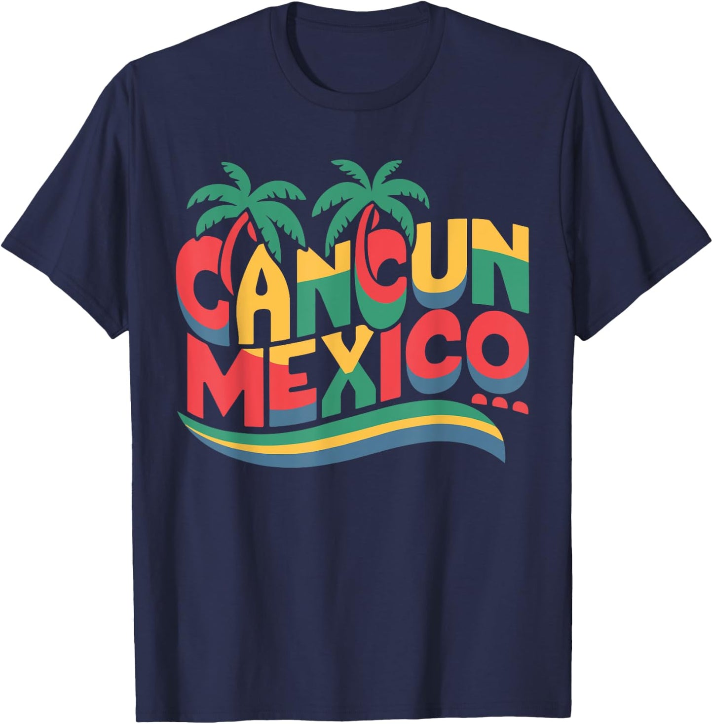 Funny Cancun Mexico Colorful Typography T-Shirt - T-Shirt | Navy