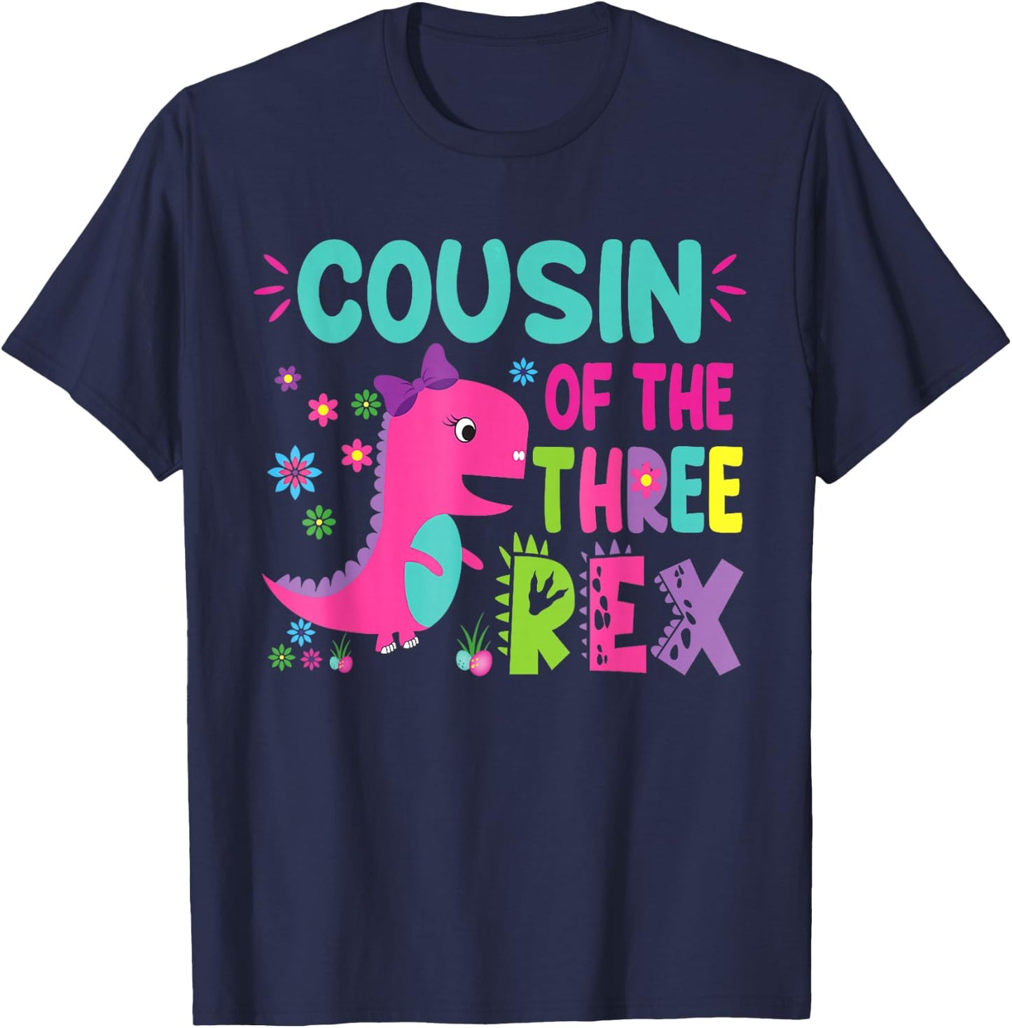 Cousin of the Three Rex Birthday Dinosaur Family Matching T-Shirt - T-Shirt | Navy
