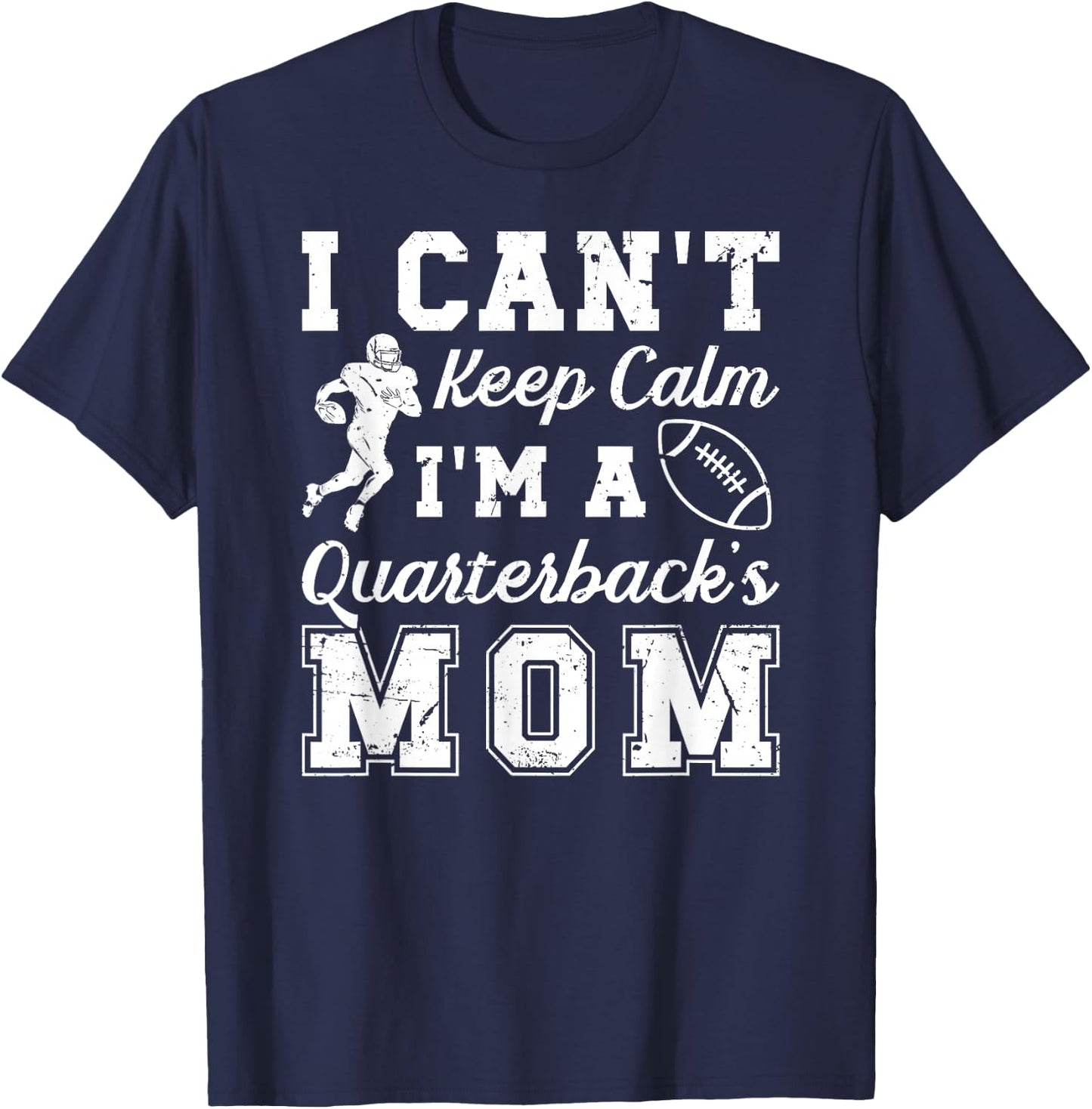 I'm A Quarterback Mom Of A Football Quarterback Mother T-Shirt - T-Shirt | Navy