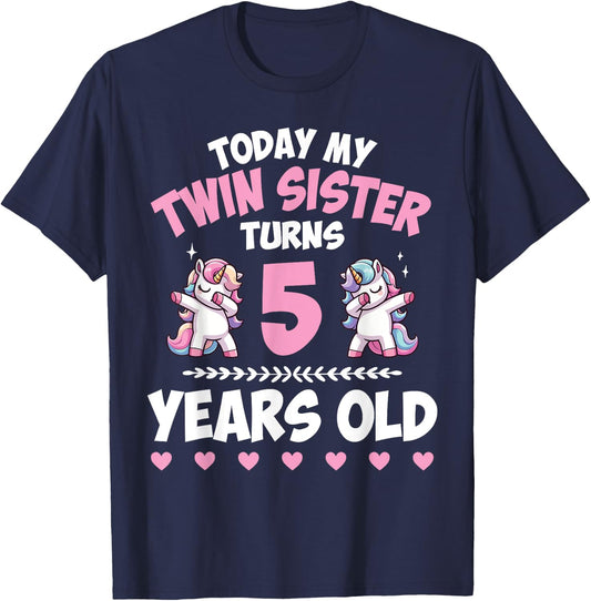 Unicorns Dab Together Today My Twin Sister Turns 5 Years Old T-Shirt - T-Shirt | Navy
