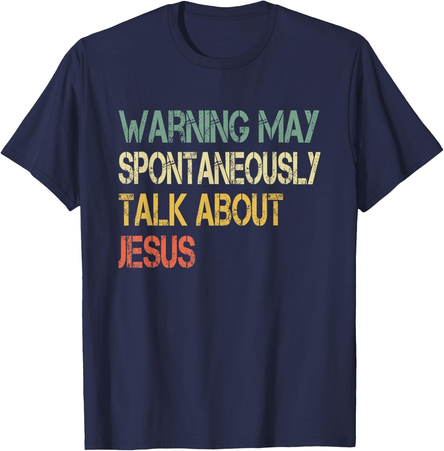 Christian Warning May Talk About Jesus God Bible Faith T-Shirt - T-Shirt | Navy
