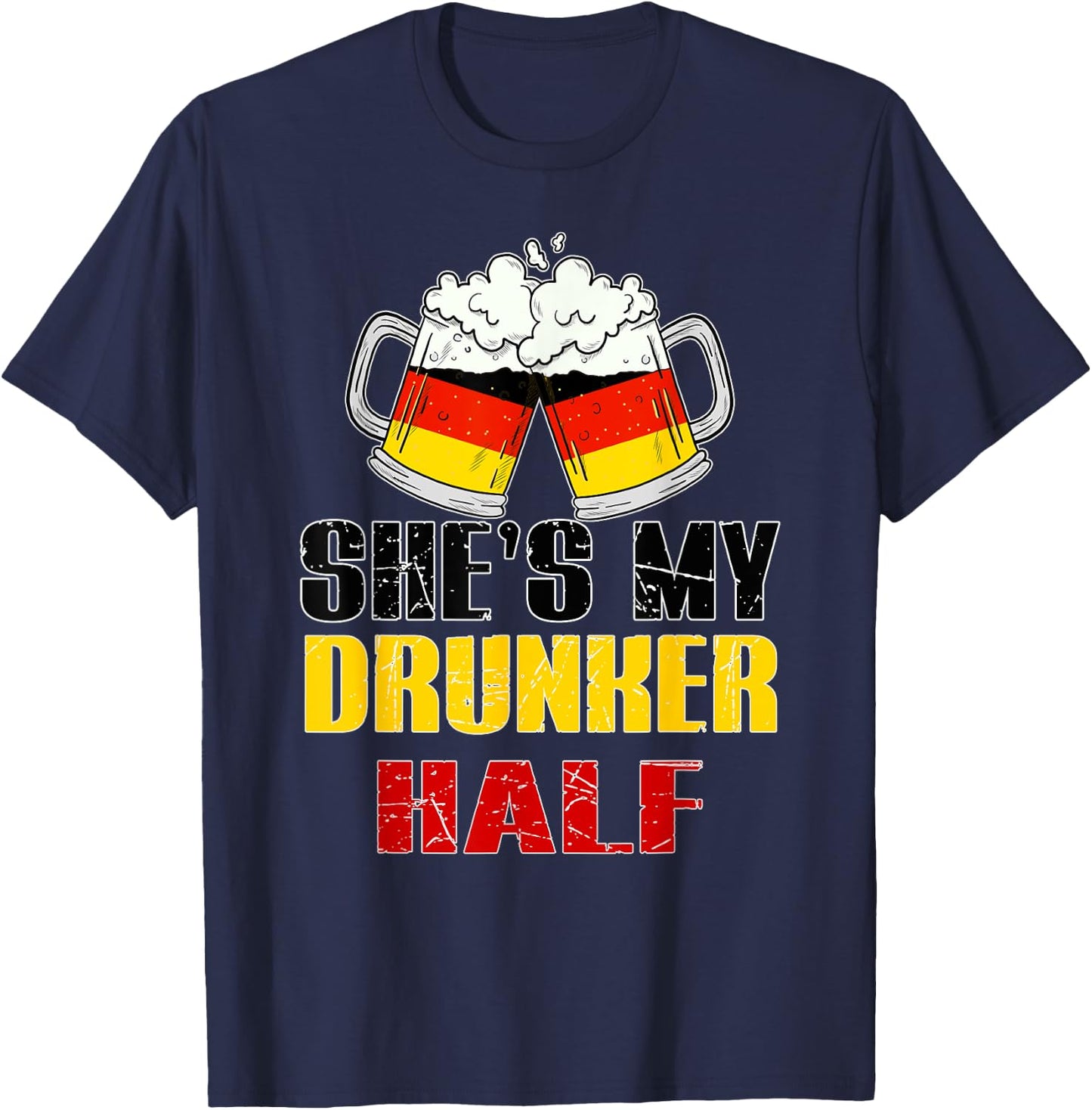 She's my Drunker half Oktoberfest Funny Couple matching bier T-Shirt - T-Shirt | Navy