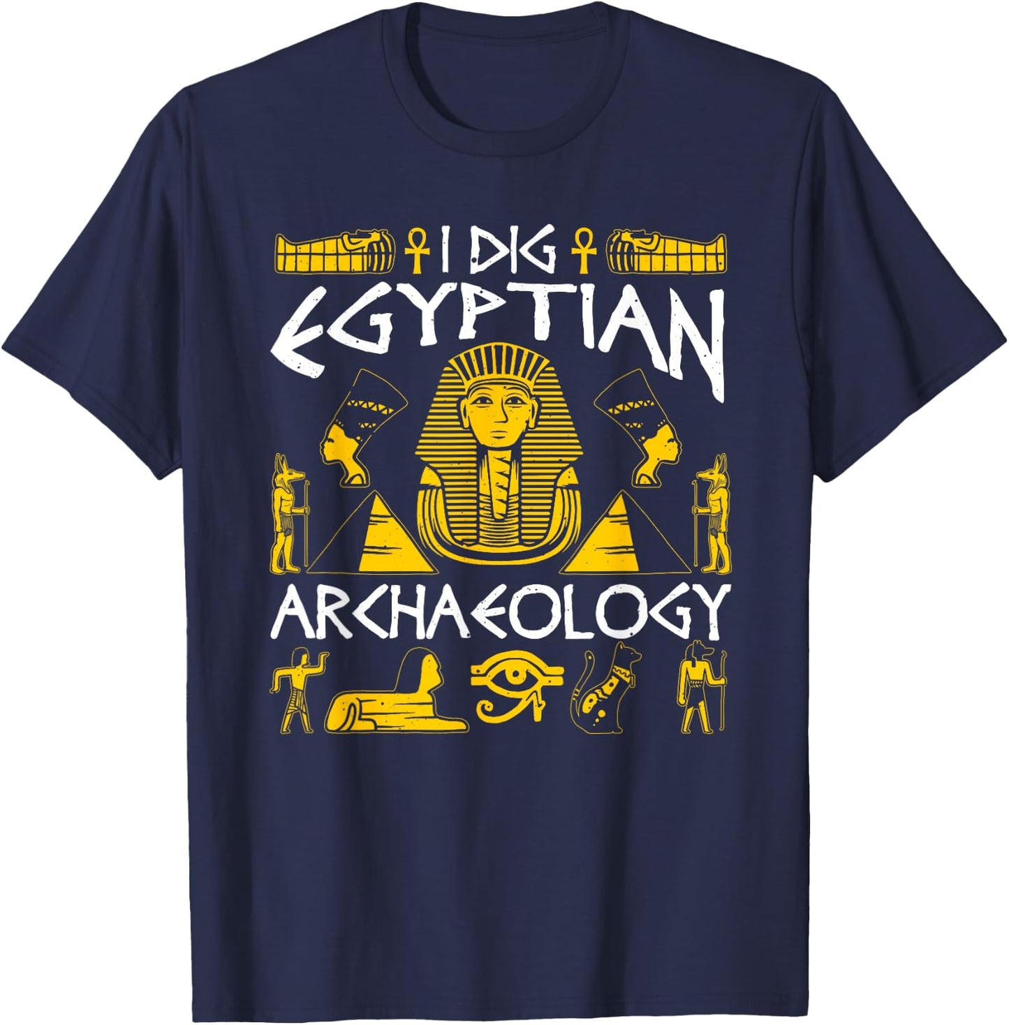 Funny Archaeology Egyptian Gift Men Women Cool Ancient Egypt T-Shirt - T-Shirt | Navy