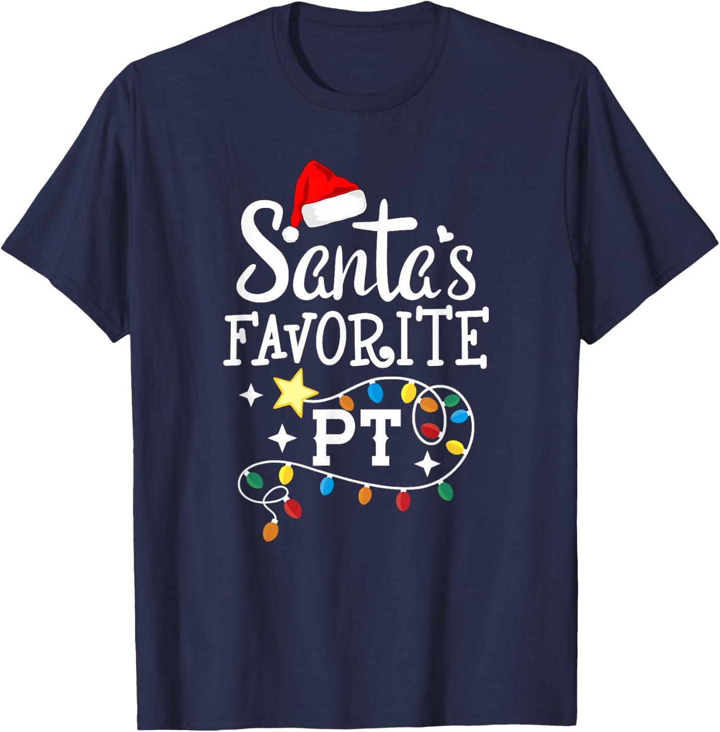 Christmas Physical Therapist Therapy Santa's Favorite PT T-Shirt - T-Shirt | Navy