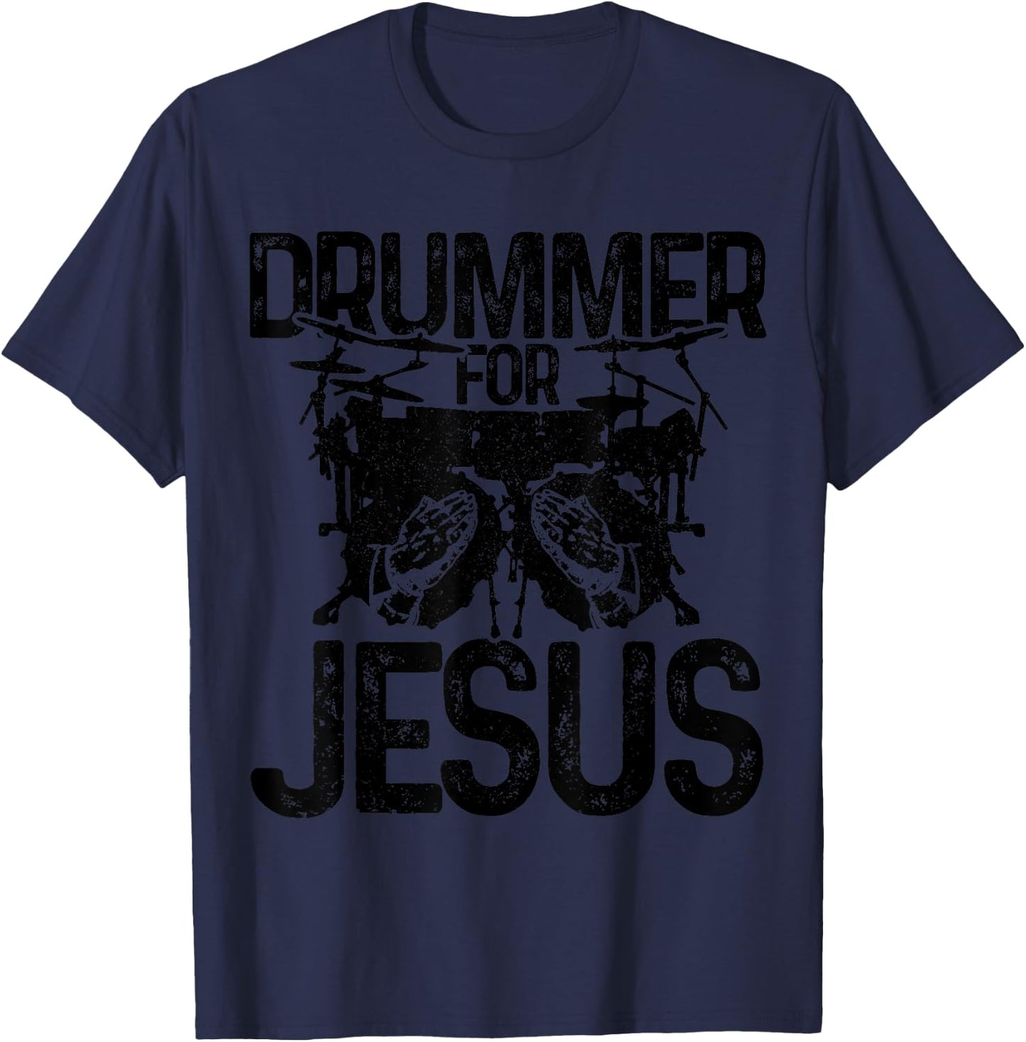 Drummer For Jesus Praying Hands Drums Christian Drummer T-Shirt - T-Shirt | Navy