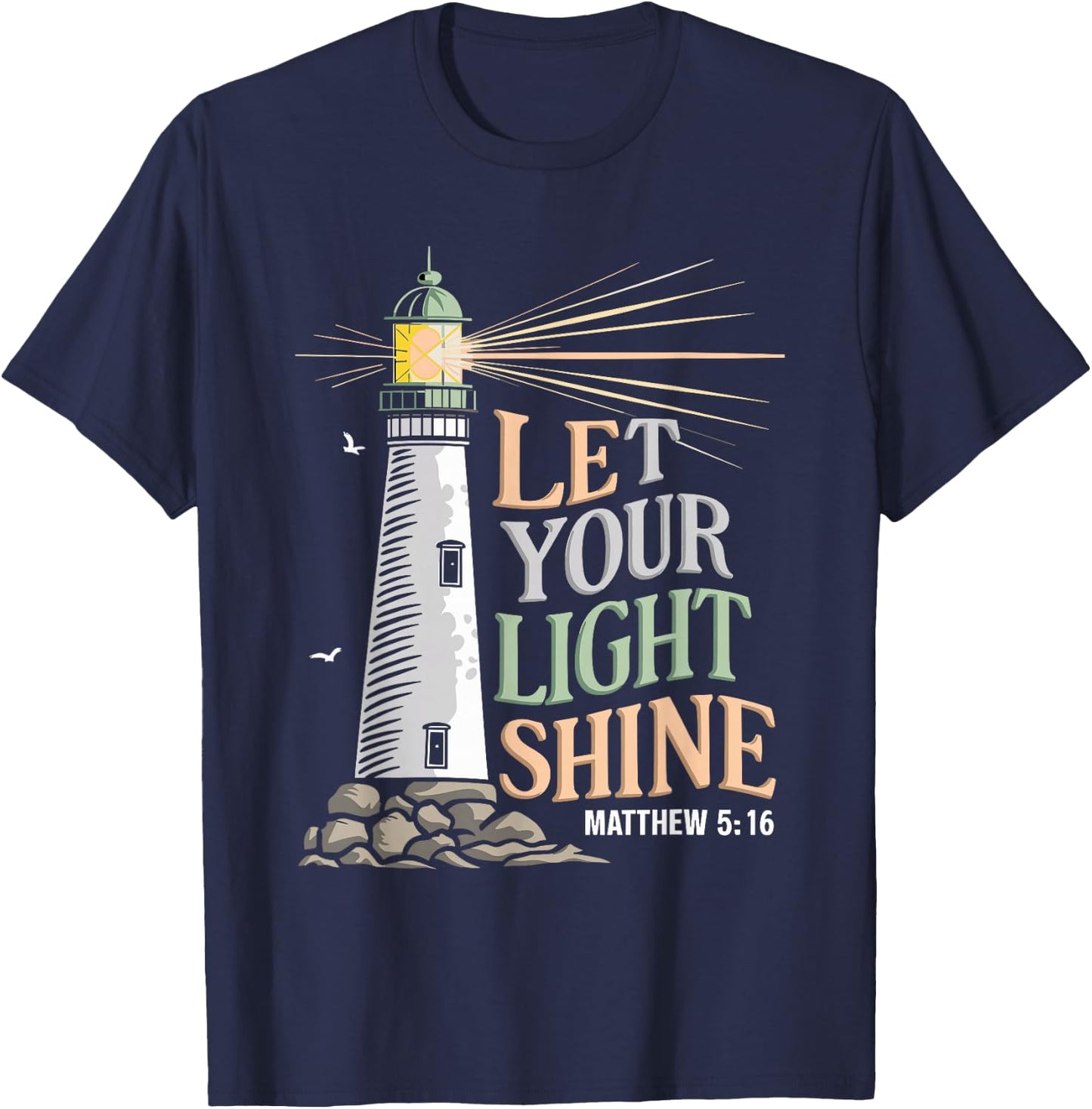 Christianity Jesus Lighthouse-let your light shine T-Shirt - T-Shirt | Navy
