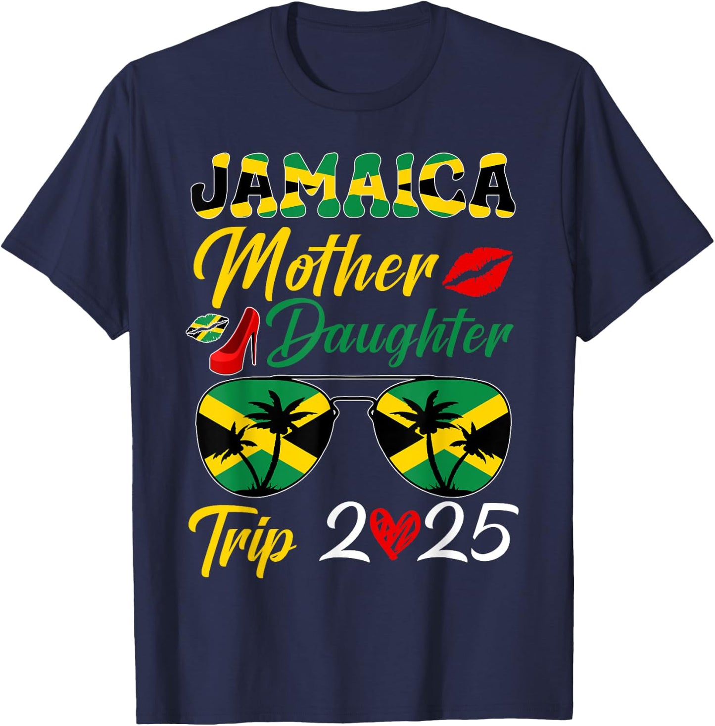 Jamaica Mother Daughter Trip 2025 Jamaican Summer Vacation T-Shirt - T-Shirt | Navy