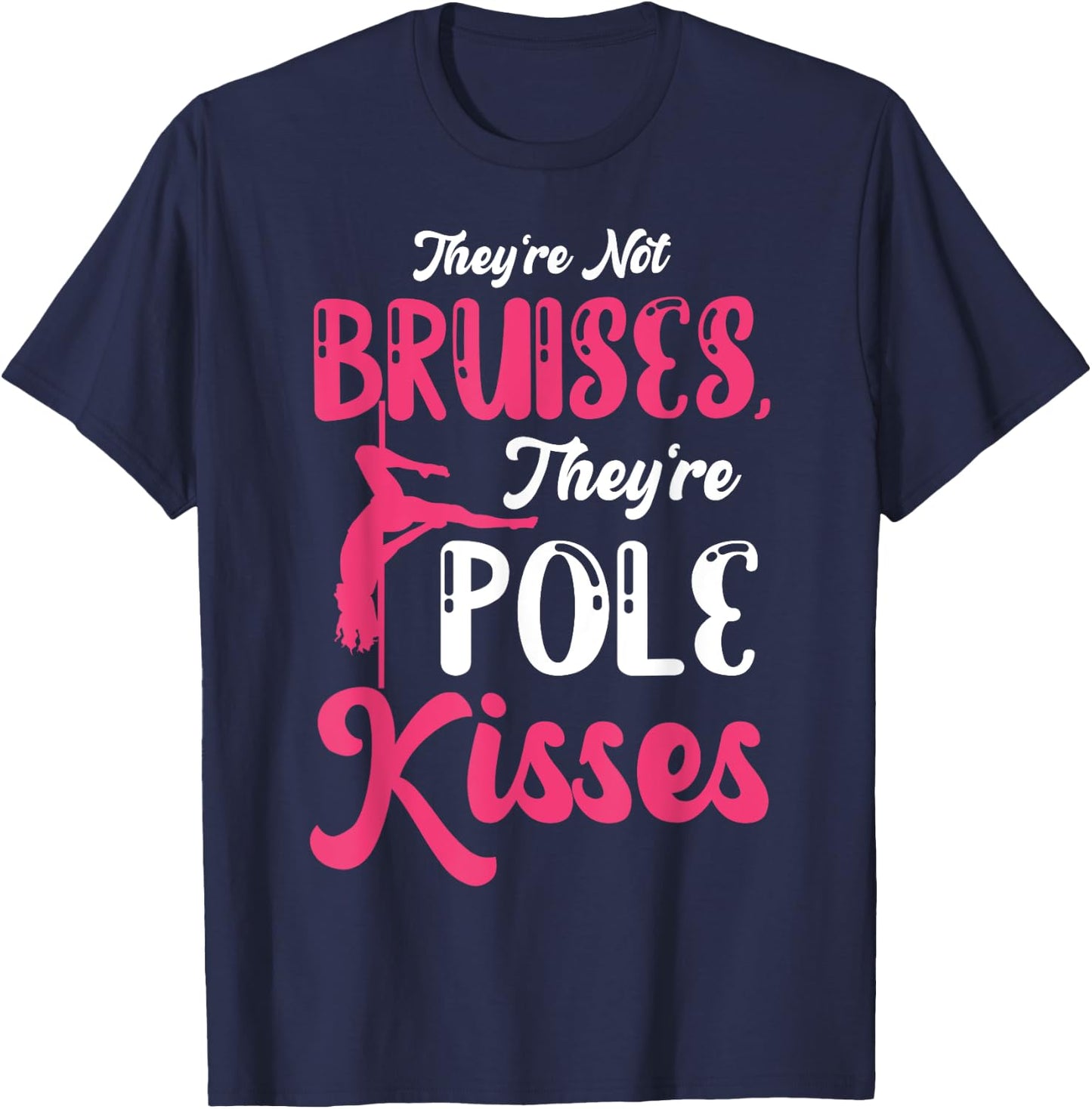 Funny Pole Dance Pole Fitness Pole Dance Gift T-Shirt - T-Shirt | Navy